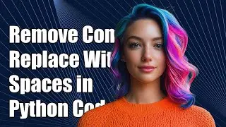How to Remove Commas from a String and Replace with Spaces in Python