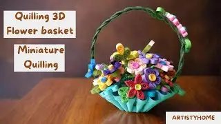 Quilling Miniature Flower Basket | DIY Quilled Basket Design | Quilling miniature things