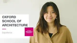 School Of Architecture Experience | Oxford Brookes University