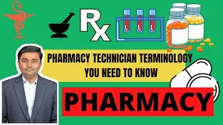 PHARMACY TERMINOLOGY,COMMONLY USED TERMS IN PHARMACY,PHARMACY TECHNICIAN | Pharmaceutical Concept|PC
