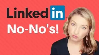 LinkedIn Tips: Mistakes you don't want to make in 2019