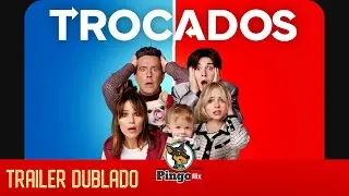 Trocados - Trailer Dublado - 2023