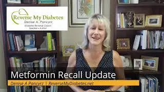 Metformin Recall Update June 2020