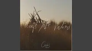 Things Left Behind