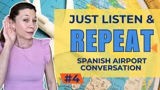 SPANISH Airport Conversation for SENIORS ✈️ (Easy Practice)