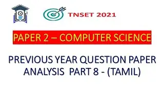 (Part 8) TNSET 2021 | Paper 2 Computer Science | PYQs on Compiler Design (Tamil)