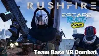 Rush Fire - VR Team Based Combat