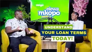Elewa Mkopo Wako Ep. 1 | Understand your loan terms today