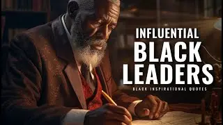 Influential Black Leaders