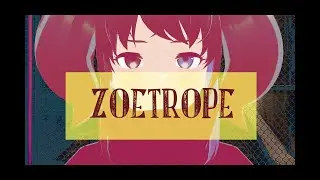 【Yokune Ruko ♂ KIRE/欲音ルコ ♂ KIRE】Zoetrope/ゾートロープ【UTAUカバー】