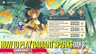 How To Play Radiant Sparks Day 3 Event Guide | Cloudless Sky Perfect High Score | Genshin Impact 3.4