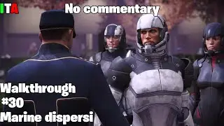#30 Marine dispersi - Mass Effect Legendary Edition - Walkthrough ITA (No commentary)