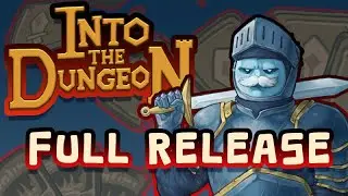 Into the Dungeon Gameplay Trailer | Full Release