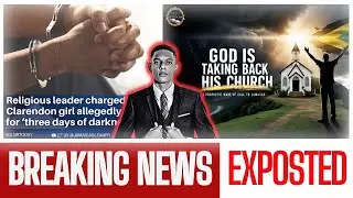 Religious Leaders EXPOSED in Jamaica | Fulfillment of Prophetic Warning