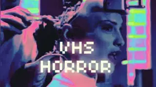 VHS HORROR DARKSYNTH