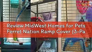 Review MidWest Homes for Pets Ferret Nation Ramp Cover (3-Pack) for Ferret Nation & Critter Nation S