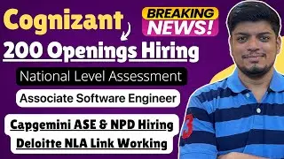 Cognizant 200 Openings Hiring | Capgemini ASE Hiring | Deloitte NLA Error Solved | Registration Link