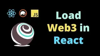 Load Web3 and Smart Contract in JavaScript Frontend