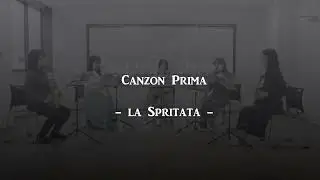 Canzon Prima la Spiritata