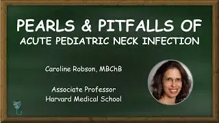 Pearls and Pitfalls in acute pediatric neck infections - Complete Lecture | Health4TheWorld Academy