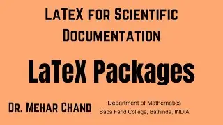 Lecture 8 LaTeX Packages for Customization of Document || Latex Packages for Customization