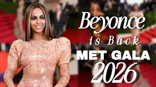 Бейонсе на Met Gala 2026 | она возвращается в качестве сопредседателя