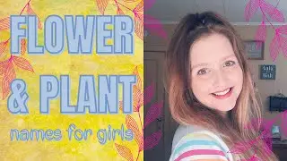 NATURE NAMES (floral names, plant names, & fruit names + what they represent) | HALLE CLAAS