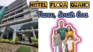 Hotel Flora Grand, Vasco | South Goa | reasonable rates #HotelInGoa