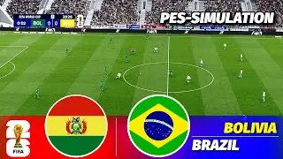 LIVE🔴| Bolivia vs Brazil  - FIFA World Cup 2026 Qualifiers || PES 21 Simulation