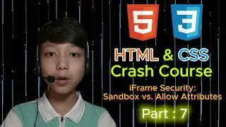Part 7 | iFrame Security Sandbox vs  Allow Attributes 🛡️
