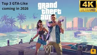 TOP 3 MOST ANTICIPATED Open World Games like GTA VI - GTA 6 coming in 2026 - Gameplay 4K 60FPS.