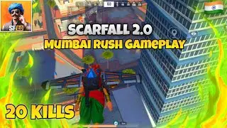 🔥 Scarfall 2.0 MUMBAI RUSH GAMEPLAY | 20 Kills | Squad vs Squad | Indian Battle Royale 🇮🇳