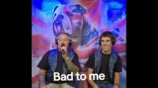 Bad to me