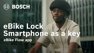 eBike Lock: Smartphone as a key  | eBike Flow app | Bosch eBike Systems