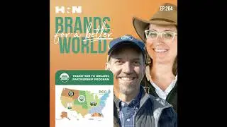 Supporting Organic with Ben Bowell and Jessy Beckett Parr of Transition to Organic Partnership Pr...