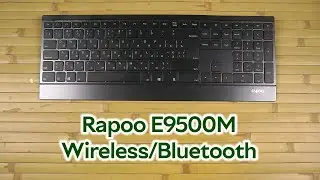 Розпаковка Rapoo E9500M Wireless/Bluetooth