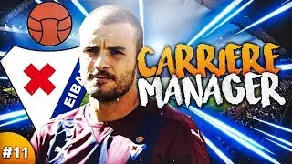 FIFA 18 | CARRI&Egrave;RE SD EIBAR : NEW SEASON #11