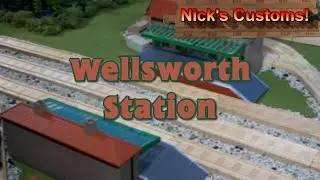 Wellsworth Station - Nick's Customs!
