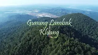 Gunung Lambak | Kluang