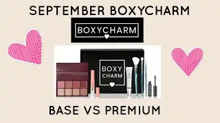 SEPTEMBER BOXYCHARM UNBOXING | BASE VS PREMIUM