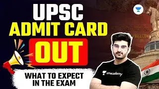 UPSC CSE 2023 Prelims Admit Card Out | What to Expect in the Exam | Sumit Rathi
