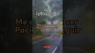 Dame paciencia Dios #oraci&oacute;npoderosa #oraciondelanoche #fe #dios #amordedios #milagros #graciasdios