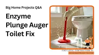 Enzyme Toilet Cleaner Plunge Auger Method Explained