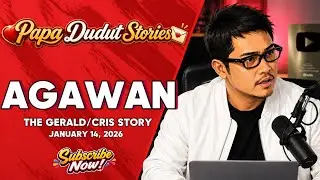DEAR PINOY PODCAST &ndash; AGAWAN (Gerald & Chris Story) DEAR MOR | PAPA DUDUT STORIES