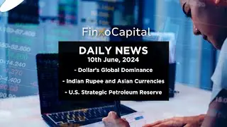 FinXo Capital Daily Financial News 10 06 2024 - Dollar&rsquo;s Global Dominance, Challenges and Resilience