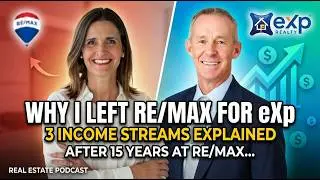 Why I Left RE/MAX for eXp Realty After 15 Years | Real Estate Agent Success Story