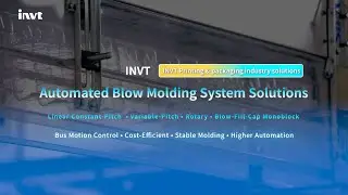 INVT Automated Blow Molding System Solutions