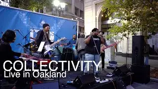 Collectivity: Live in Oakland- Sky High (Special Guest: Unlearn the World)