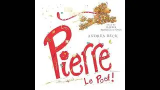 Pierre Le Poof! by Andrea Beck | Full Audiobook