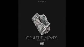 OPULENT MOVE (RAW)